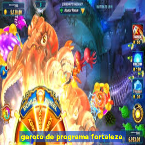 garoto de programa fortaleza